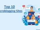 Top 10 Microblogging Sites