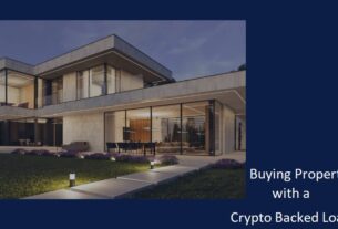 Buying Property with a Crypto-Backed Loan